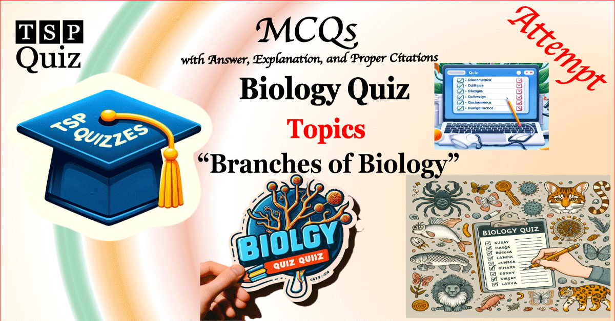 Branches of Biology Quiz